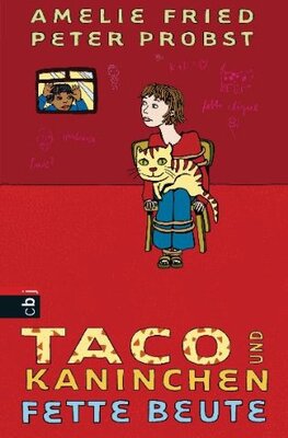 Alle Details zum Kinderbuch Taco und Kaninchen- Fette Beute: Band 2 und ähnlichen Büchern