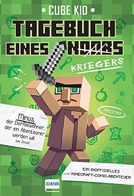 Alle Details zum Kinderbuch Tagebuch eines Kriegers Bd. 1: Ein inoffizielles Comic-Abenteuer für Minecrafter und ähnlichen Büchern