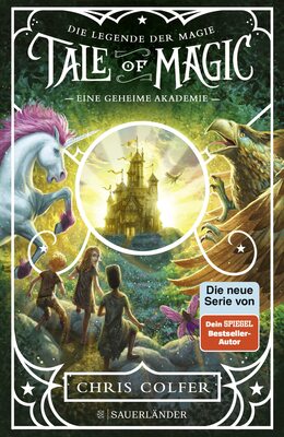 Alle Details zum Kinderbuch Tale of Magic: Die Legende der Magie 1 – Eine geheime Akademie und ähnlichen Büchern