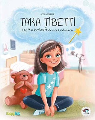 Alle Details zum Kinderbuch Tara Tibetti Die Zauberkraft deiner Gedanken und ähnlichen Büchern