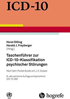 Taschenführer zur ICD–10–Klassifikation psychischer Störungen: Mit Glossar und Diagnostischen Kriterien sowie Referenztabellen ICD–10 vs. ICD–9 und ICD–10 vs. DSM–IV–TR bei Amazon bestellen