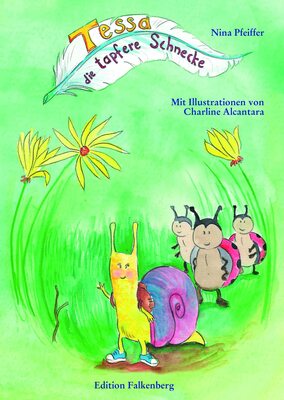 Alle Details zum Kinderbuch Tessa, die tapfere Schnecke und ähnlichen Büchern