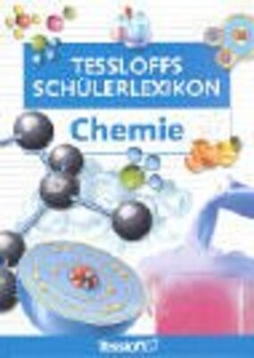 Alle Details zum Kinderbuch Tessloffs Schülerlexikon: Chemie und ähnlichen Büchern