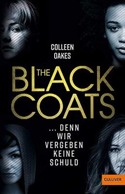 Alle Details zum Kinderbuch The Black Coats - ... denn wir vergeben keine Schuld: Thriller und ähnlichen Büchern