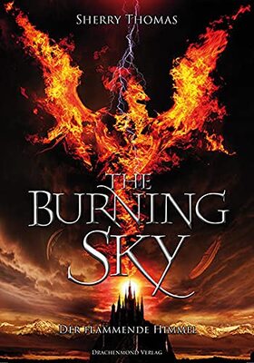 Alle Details zum Kinderbuch The Burning Sky: Der flammende Himmel - Elemente-Trilogie Band 1 und ähnlichen Büchern