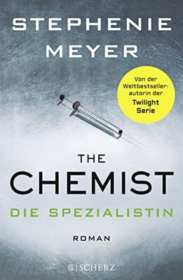 Alle Details zum Kinderbuch The Chemist – Die Spezialistin: Thriller und ähnlichen Büchern