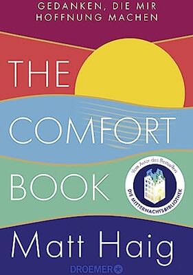 The Comfort Book – Gedanken, die mir Hoffnung machen: Deutsche Ausgabe | Die deutsche Ausgabe des internationalen Bestsellers nun im Taschenbuch bei Amazon bestellen