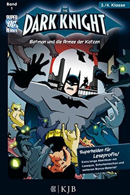 Alle Details zum Kinderbuch The Dark Knight 01: Batman und die Armee der Katzen: Fischer. Nur für Jungs und ähnlichen Büchern