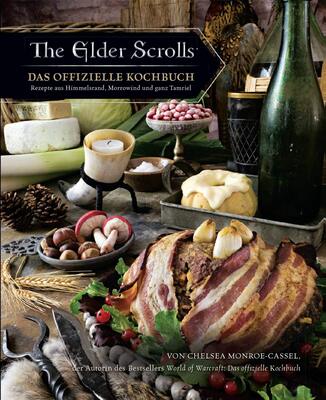 Alle Details zum Kinderbuch The Elder Scrolls: Das offizielle Kochbuch: Rezepte aus Himmelsrand, Morrowind und ganz Tamriel und ähnlichen Büchern