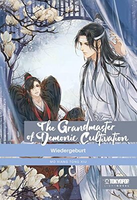 The Grandmaster of Demonic Cultivation Light Novel 01 HARDCOVER: Wiedergeburt bei Amazon bestellen