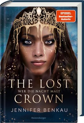 Alle Details zum Kinderbuch The Lost Crown, Band 1: Wer die Nacht malt (Epische Romantasy von SPIEGEL-Bestsellerautorin Jennifer Benkau) (The Lost Crown, 1) und ähnlichen Büchern