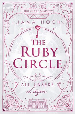 Alle Details zum Kinderbuch The Ruby Circle (2). All unsere Lügen: Band 2 der Highclare-Academy-Reihe: dramatisch, glamourös und hochromantisch. Für alle Romance- und Dark ... beigelegter Illustration in der 1. Auflage) und ähnlichen Büchern