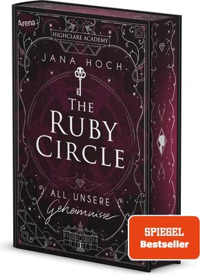 Alle Details zum Kinderbuch The Ruby Circle (1). All unsere Geheimnisse: Romance meets Dark Academia: der Auftakt zur neuen Reihe von SPIEGEL-Bestseller Autorin Jana Hoch (Mit ... Character Card nur in der 1. Auflage) und ähnlichen Büchern