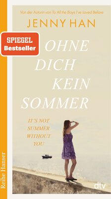 Alle Details zum Kinderbuch Ohne dich kein Sommer (The Summer I Turned Pretty-Serie, Band 2) und ähnlichen Büchern