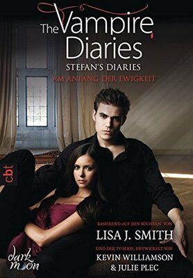Alle Details zum Kinderbuch The Vampire Diaries - Stefan's Diaries - Am Anfang der Ewigkeit (The Vampire Diaries - Stefan's Diaries-Reihe, Band 1) und ähnlichen Büchern