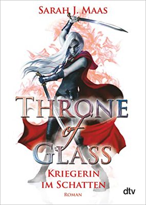 Alle Details zum Kinderbuch Throne of Glass – Kriegerin im Schatten: Roman (Die Throne of Glass-Reihe, Band 2) und ähnlichen Büchern