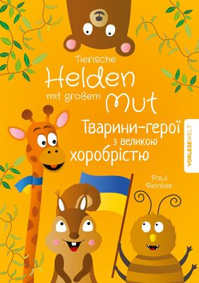 Alle Details zum Kinderbuch Tierische Helden mit großem Mut - Zweisprachige Ausgabe Deutsch Ukrainisch: Vorlesegeschichten für Kinder die das Selbstbewusstsein stärken und ähnlichen Büchern