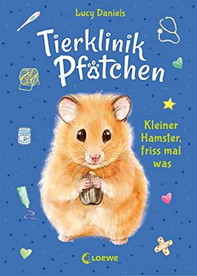 Alle Details zum Kinderbuch Tierklinik Pfötchen (Band 6) - Kleiner Hamster, friss mal was: Kinderbuch für Erstleser ab 7 Jahre und ähnlichen Büchern