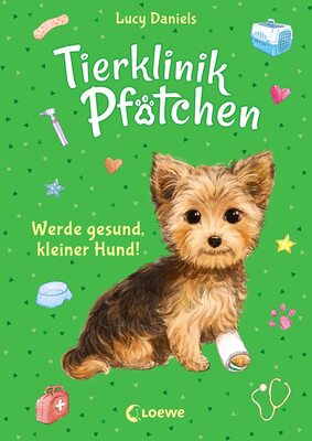 Alle Details zum Kinderbuch Tierklinik Pfötchen (Band 5) - Werde gesund, kleiner Hund!: Kinderbuch für Erstleser ab 7 Jahre und ähnlichen Büchern