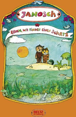 Alle Details zum Kinderbuch Komm, wir finden einen Schatz: Die Geschichte, wie der kleine Bär und der kleine Tiger das Glück der Erde suchen. Druckschrift (Beltz & Gelberg) und ähnlichen Büchern