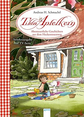 Alle Details zum Kinderbuch Tilda Apfelkern. Abenteuerliche Geschichten aus dem Heckenrosenweg: Sonderausgabe zur TV-Serie: und ähnlichen Büchern