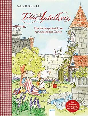 Alle Details zum Kinderbuch Tilda Apfelkern. Das Zauberpicknick im verwunschenen Garten: Eine Geschichte in 12 Kapiteln zum Vorlesen und ähnlichen Büchern