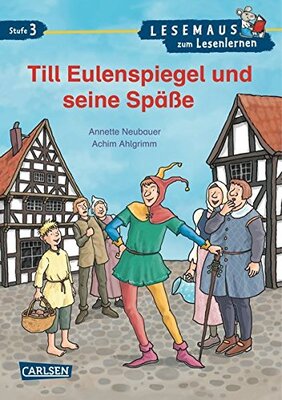 Alle Details zum Kinderbuch Till Eulenspiegel und seine Späße: Lesestufe 3 und ähnlichen Büchern