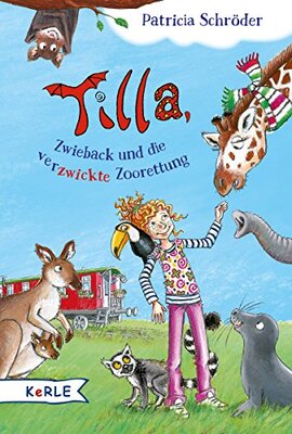 Alle Details zum Kinderbuch Tilla, Zwieback und die verzwickte Zoorettung und ähnlichen Büchern