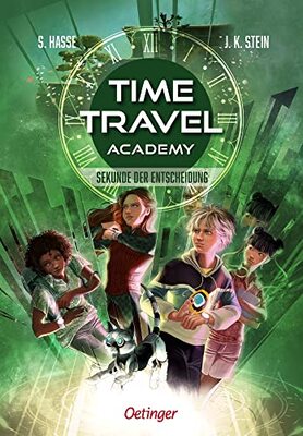 Time Travel Academy 2. Sekunde der Entscheidung: Spannendes, actiongeladenes Abenteuer für Kinder ab 10 Jahren bei Amazon bestellen