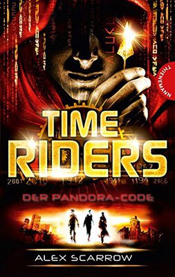 Alle Details zum Kinderbuch TimeRiders 3: TimeRiders: Der Pandora-Code und ähnlichen Büchern