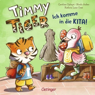 Alle Details zum Kinderbuch Timmy Tiger. Ich komme in die Kita! und ähnlichen Büchern
