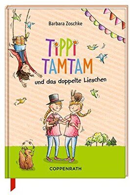 Tippi Tamtam und das doppelte Lieschen: (Bd. 6): Für 1./2. Klasse. Kinderroman bei Amazon bestellen