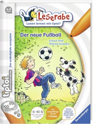 Alle Details zum Kinderbuch tiptoi® Der neue Fußball: Funktioniert nur mit tiptoi Stift (tiptoi® Leserabe) und ähnlichen Büchern