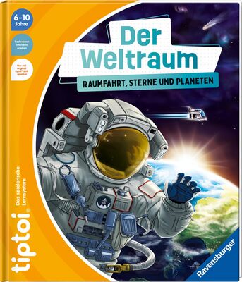 Alle Details zum Kinderbuch tiptoi® Der Weltraum: Raumfahrt, Sterne und Planeten und ähnlichen Büchern