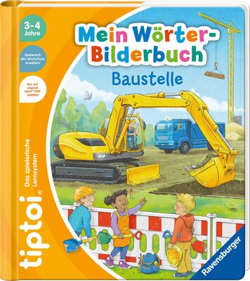 Alle Details zum Kinderbuch tiptoi® Mein Wörter-Bilderbuch Baustelle und ähnlichen Büchern