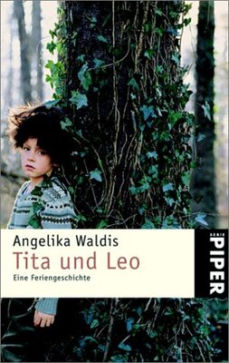 Alle Details zum Kinderbuch Tita und Leo: Eine Feriengeschichte und ähnlichen Büchern