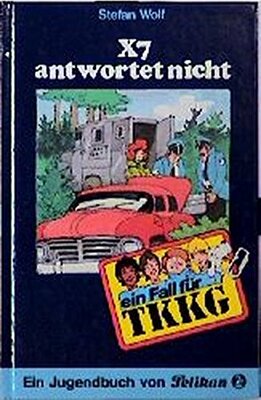 Alle Details zum Kinderbuch Ein Fall für TKKG, Bd.16, X7 antwortet nicht und ähnlichen Büchern