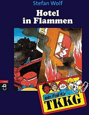 Alle Details zum Kinderbuch TKKG - Hotel in Flammen: Band 37 und ähnlichen Büchern