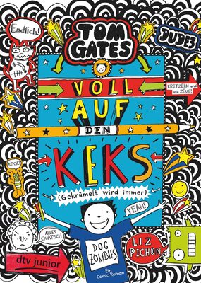 Alle Details zum Kinderbuch Tom Gates: Voll auf den Keks (Gekrümelt wird immer): Cooler Comicroman ab 9 (Die Tom Gates-Reihe, Band 14) und ähnlichen Büchern