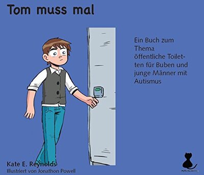 Tom muss mal: Ein Buch zum Thema öffentliche Toiletten für Buben und junge Männer mit Autismus - mit Schrift bei Amazon bestellen