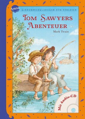 Alle Details zum Kinderbuch Tom Sawyers Abenteuer: Kinderbuchklassiker zum Vorlesen: und ähnlichen Büchern