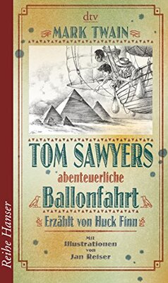 Alle Details zum Kinderbuch Tom Sawyers abenteuerliche Ballonfahrt: Erzählt von Huck Finn und ähnlichen Büchern