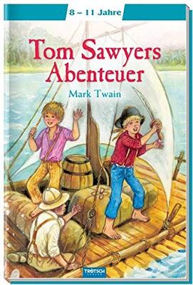 Alle Details zum Kinderbuch Trötsch Tom Sawyers Abenteuer: Meine ersten Klassiker (Lesebücher) und ähnlichen Büchern