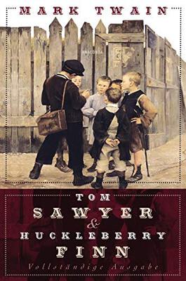 Tom Sawyer und Huckleberry Finn - Vollständige Ausgabe bei Amazon bestellen