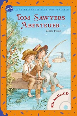 Alle Details zum Kinderbuch Tom Sawyers Abenteuer: Kinderbuchklassiker zum Vorlesen: und ähnlichen Büchern