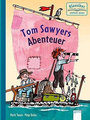 Alle Details zum Kinderbuch Tom Sawyers Abenteuer: Klassiker einfach lesen und ähnlichen Büchern