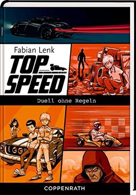 Alle Details zum Kinderbuch Top Speed (Bd. 3): Duell ohne Regeln und ähnlichen Büchern