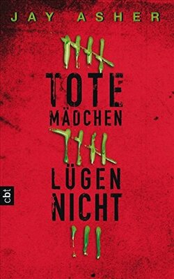 Alle Details zum Kinderbuch Tote Mädchen lügen nicht: Nominiert für den Deutschen Jugendliteraturpreis 2010, Kategorie Preis der Jugendlichen und ähnlichen Büchern