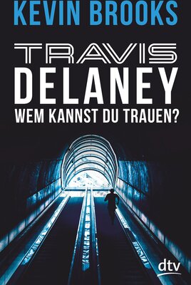 Alle Details zum Kinderbuch Travis Delaney - Wem kannst du trauen?: Roman (Die Travis-Delaney-Reihe, Band 2) und ähnlichen Büchern