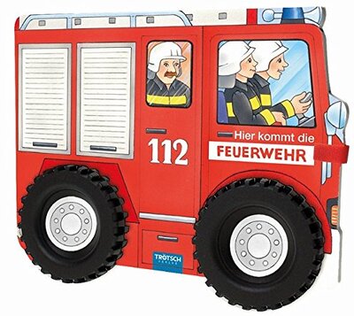 Alle Details zum Kinderbuch Trötsch Hier kommt die Feuerwehr mit Rädern Spielbuch Räderbuch Beschäftigungsbuch: Spielbuch mit Geschichten der Feuerwehr (Beschäftigungsbücher: Beschäftigung) und ähnlichen Büchern